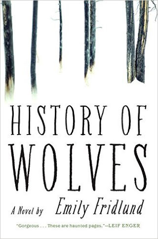 History of Wolves by Emily Fridlund