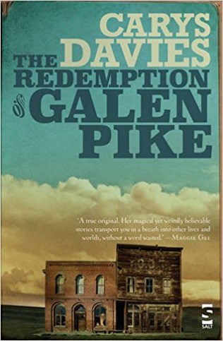 The Redemption of Galen Pike by Carys Davies