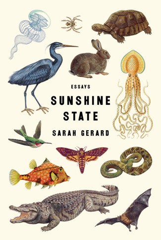 Sunshine State by Sarah Gerard