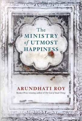 The Ministry of Utmost Happiness by Arundhati Roy