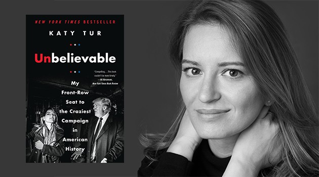 Katy Tur Unbelievable