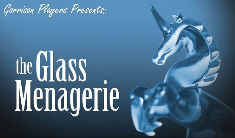 glass menagerie garrison players