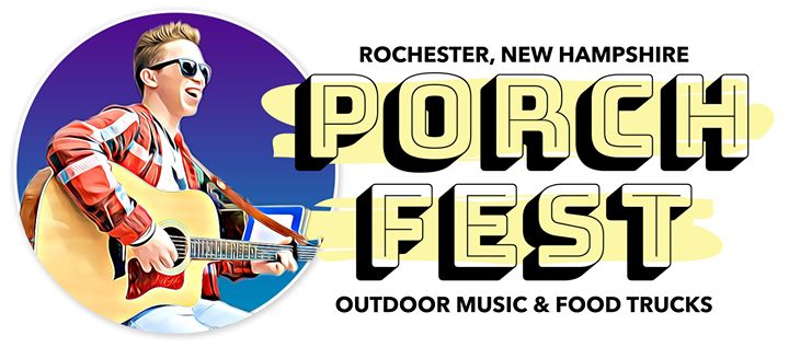 Porchfest 2019 In Downtown Rochester Nh