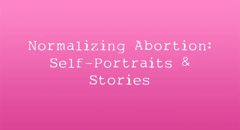 normalizing abortion art center