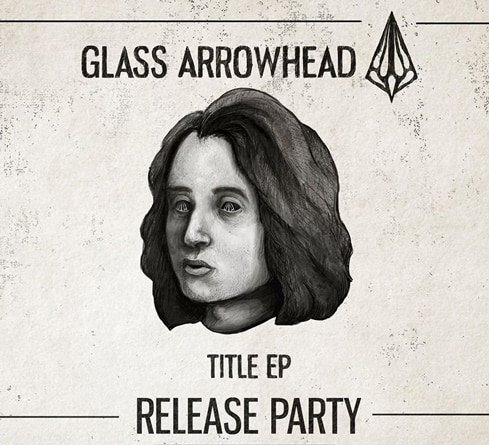 glass arrowhead ep release