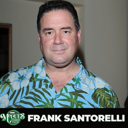 frank santorelli mccues comedy