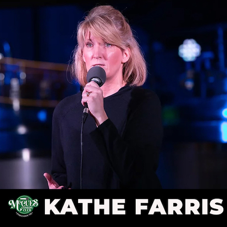 kathe farris mccues comedy