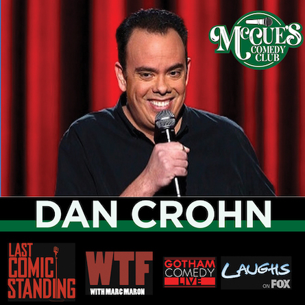 dan crohn mccues comedy