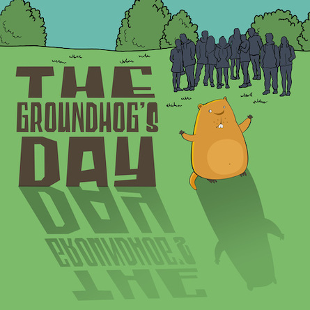 groundhogs day upside arts