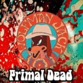 wolfman jack primal dead