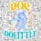 doc dolittle upside arts