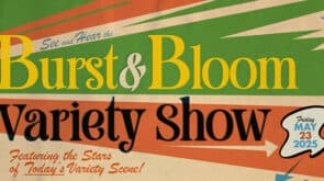 burst bloom variety show