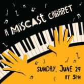miscast cabaret upside arts