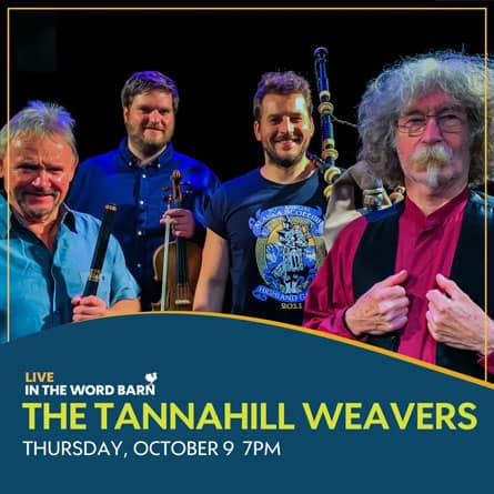 tannahill weavers word barn