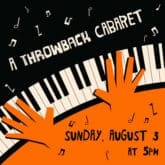 throwback cabaret upside arts