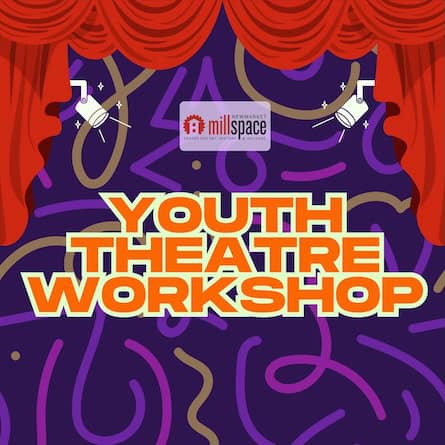 youth theatre newmarket millspace
