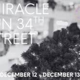 miracle 34th street nh theatre project
