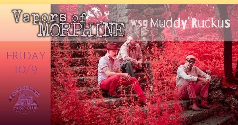 vapors of morphine stone church